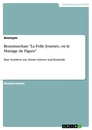 Title: Beaumarchais "La Folle Journée, ou le Mariage de Figaro"