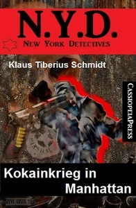 Titel: N.Y.D. New York Detectives - Kokainkrieg in Manhattan
