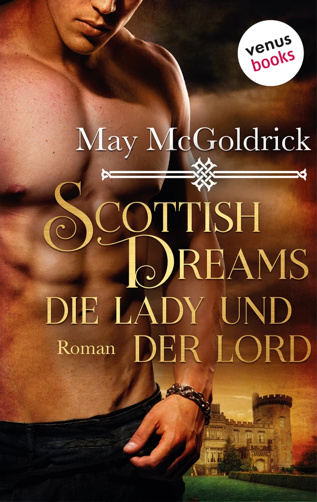Titel: Scottish Dreams - Die Lady und der Lord