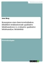 Titel: Konzeption eines Interviewleitfadens. Inhaltlich strukturierende qualitative Inhaltsanalysen vs. evaluative qualitative Inhaltsanalyse. Reliabilität