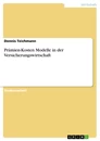 Titre: Prämien-Kosten Modelle in der Versicherungswirtschaft