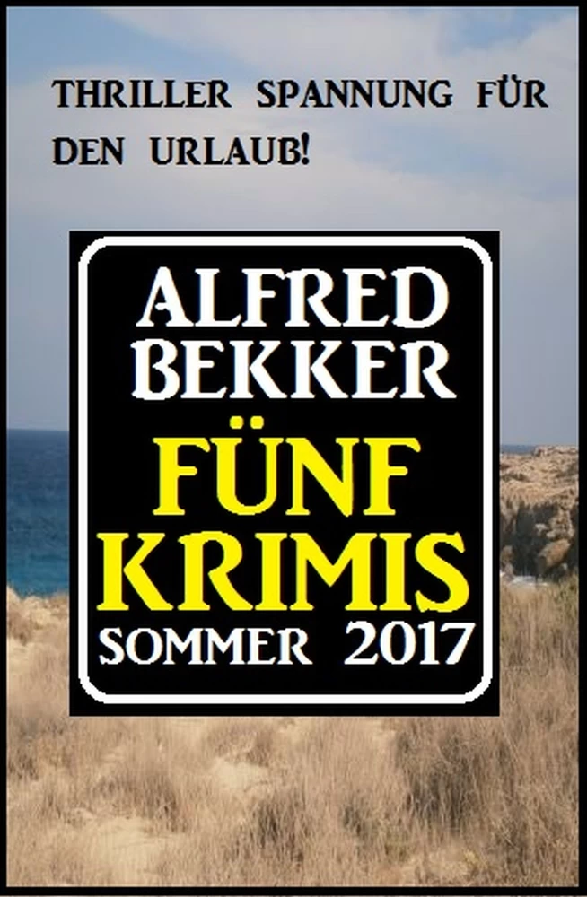 Titel: Fünf Krimis Sommer 2017