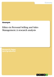 Title: Ethics in Personal Selling and Sales Management. A research analysis