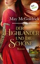 Titel: Der Highlander und die Schöne: Die Macphearson-Schottland-Saga - Band 1