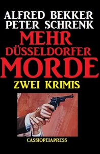 Titel: Zwei Krimis: Mehr Düsseldorfer Morde