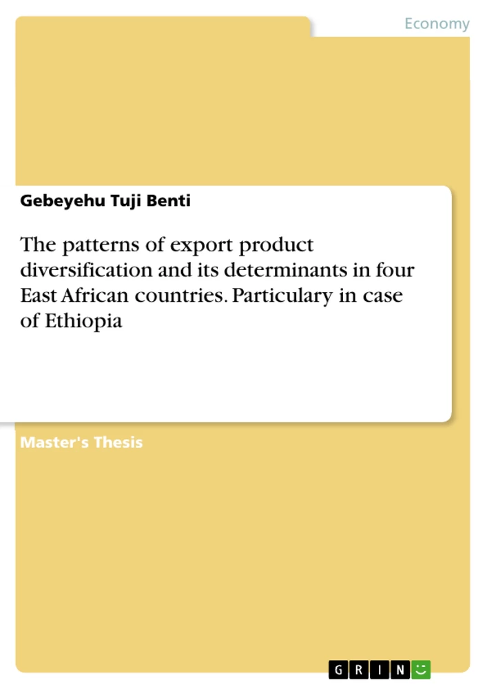 Titel: The patterns of export product diversification and its determinants in four East African countries. Particulary in case of Ethiopia