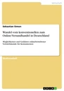 Título: Wandel vom konventionellen zum Online-Versandhandel in Deutschland