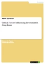 Titre: Critical Factors Influencing Investment in Hong Kong