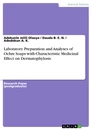Titel: Laboratory Preparation and Analyses of Ochre Soaps with Characteristic Medicinal Effect on Dermatophylosis