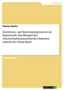 Título: Inventions- und Innovationsprozesse im Kaiserreich: Das Beispiel der chemisch-pharmazeutischen Industrie anhand der Firma Bayer