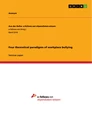 Titel: Four theoretical paradigms of workplace bullying