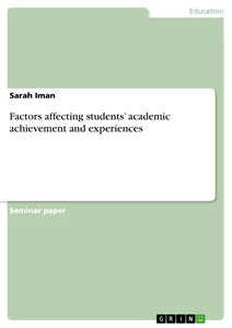 Título: Factors affecting students’ academic achievement and experiences