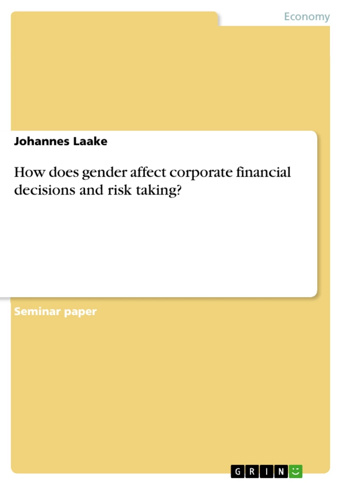 Titel: How does gender affect corporate financial decisions and risk taking?