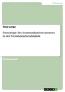 Título: Genealogie des kommunikativen Ansatzes in der Fremdsprachendidaktik