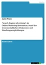 Título: "Search Engine Advertising" als Online-Marketing-Instrument. Stand der wissenschaftlichen Diskussion und Handlungsempfehlungen