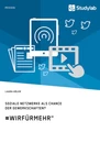 Title: Soziale Netzwerke als Chance der Gewerkschaften? #WirFürMehr“