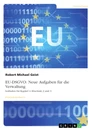 Title: EU-DSGVO: Neue Aufgaben für die Verwaltung. Leitfaden für Kapitel 4 Abschnitt 2 und 3
