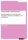 Title: Ruhesitzmigration in internationaler Perspektive. Deutsche auf Mallorca und den Balearen