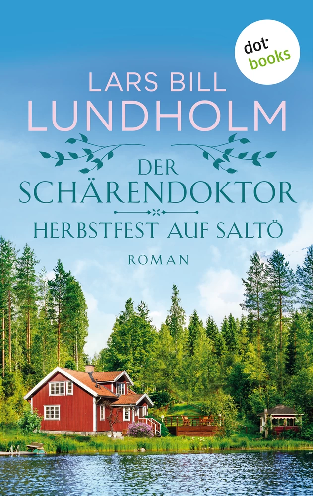 Titel: Der Schärendoktor - Herbstfest auf Saltö