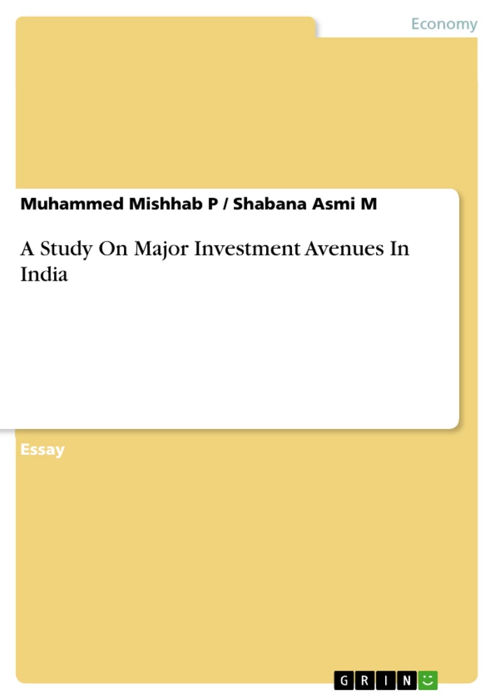 Titel: A Study On Major Investment Avenues In India