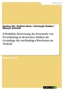 Título: E-Mobilität. Bewertung des Potentials von E-Carsharing in deutschen Städten als Grundlage für nachhaltiges Wachstum im Verkehr