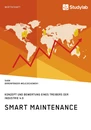 Titre: Smart Maintenance. Konzept und Bewertung eines Treibers der Industrie 4.0