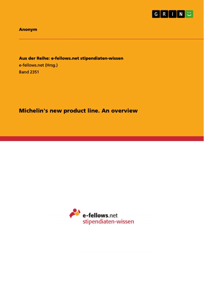 Título: Michelin's new product line. An overview