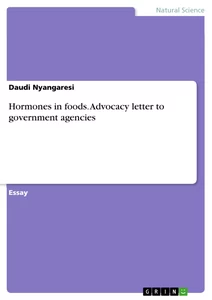 Title: Hormones in foods. Advocacy letter to government agencies