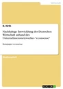 Titre: Nachhaltige Entwicklung der Deutschen Wirtschaft anhand des Unternehmensnetzwerkes "econsense"