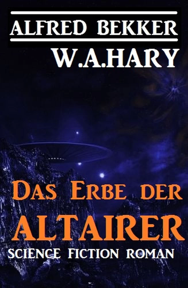 Titel: Das Erbe der Altairer: Science Fiction