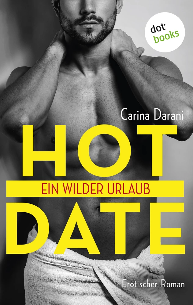 Titel: Hot Date - Ein wilder Urlaub