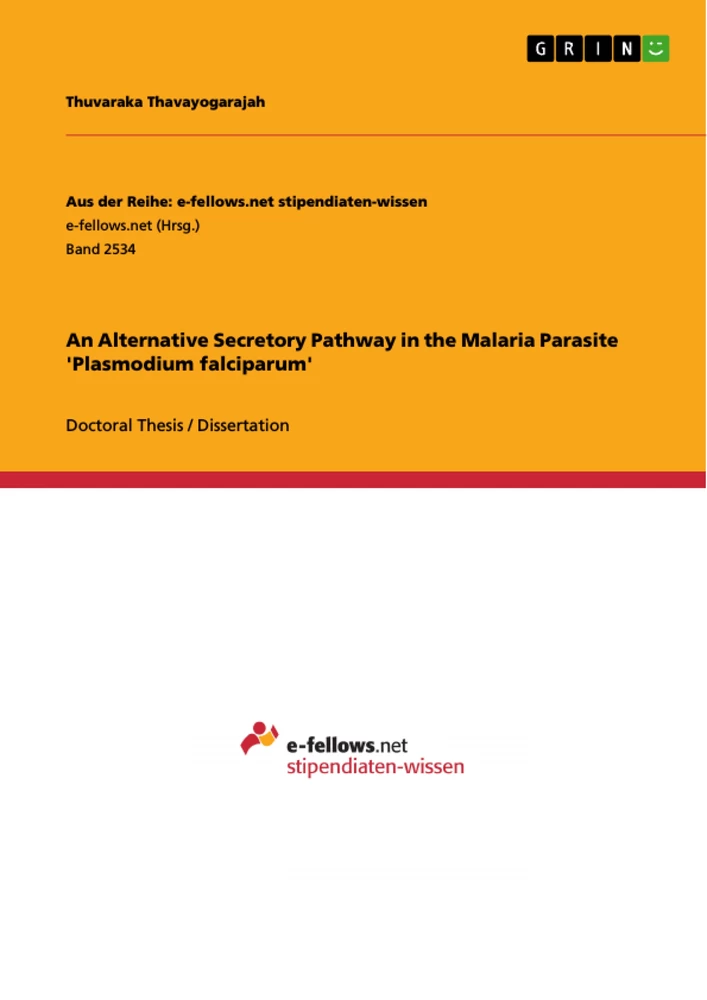 Titel: An Alternative Secretory Pathway in the Malaria Parasite 'Plasmodium falciparum'
