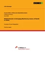 Titel: Multinationals in Emerging Markets by means of Nestlé in China