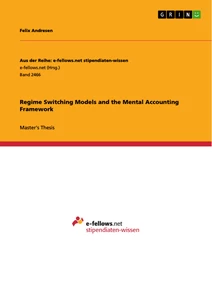 Titel: Regime Switching Models and the Mental Accounting Framework