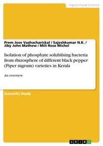 Title: Isolation of phosphate solubilsing bacteria from rhizosphere of different black pepper (Piper nigrum) varieties in Kerala