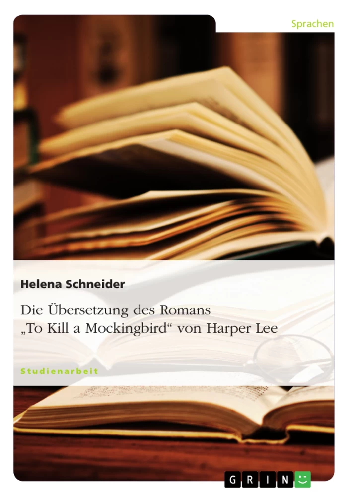 Titre: Die Übersetzung des Romans "To Kill a Mockingbird" von Harper Lee