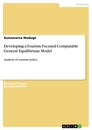 Titre: Developing a Tourism Focused Computable General Equilibrium Model