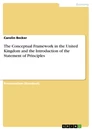Title: The Conceptual Framework in the United Kingdom and the Introduction of the Statement of Principles