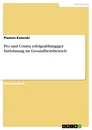 Titre: Pro und Contra erfolgsabhängiger Entlohnung im Gesundheitsbereich