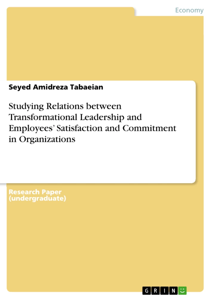Titel: Studying Relations between Transformational Leadership and Employees’ Satisfaction and Commitment in Organizations