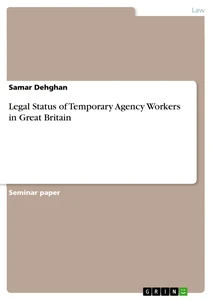 Titel: Legal Status of Temporary Agency Workers in Great Britain