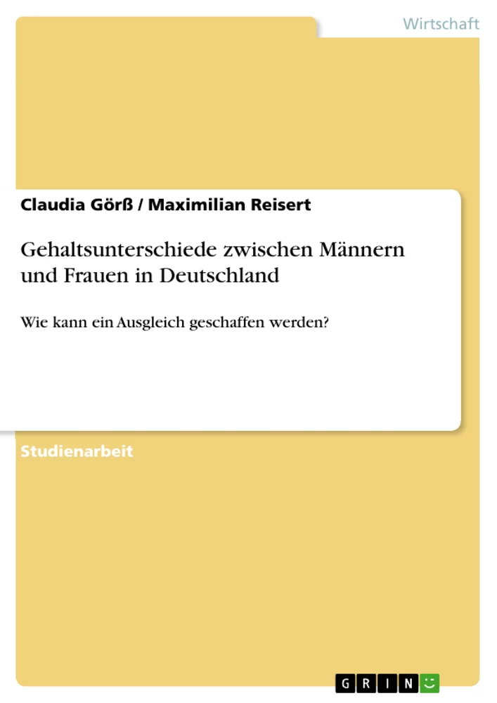 Titel: Gehaltsunterschiede zwischen Männern und Frauen in Deutschland