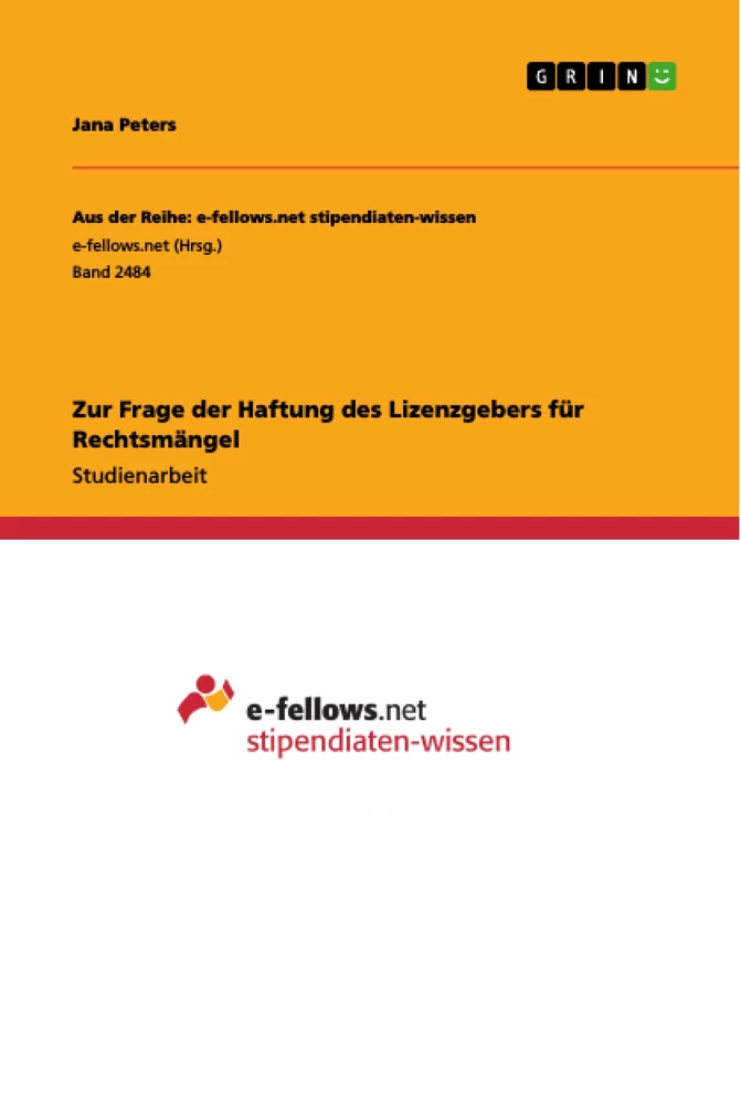 Title: Zur Frage der Haftung des Lizenzgebers für Rechtsmängel