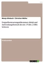 Titre: Doppelbesteuerungsabkommen. Inhalt und Anwendungsbereich des Art. 15 Abs. 2 DBA Schweiz