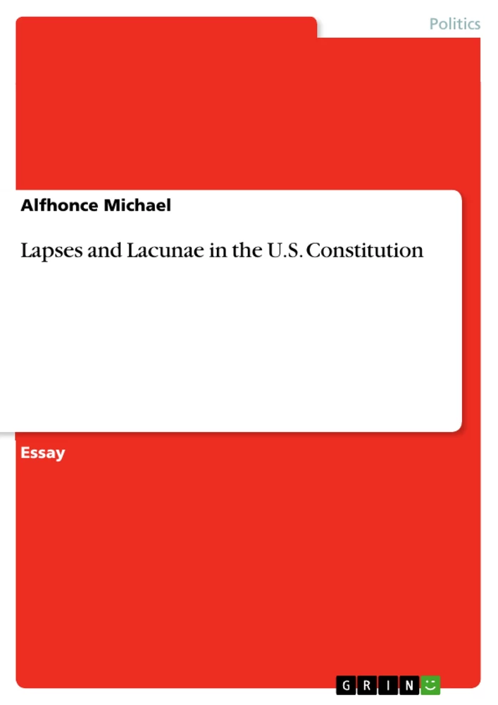 Title: Lapses and Lacunae in the U.S. Constitution
