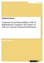 Titre: Corporate Social Responsibility (CSR) of Multinational Companies. The Impact of CSR on Corporate Financial Performance
