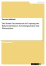 Título: Der Homo Oeconomicus als Ursprung der Behavioral Finance. Forschungsansätze und Erkenntnisse