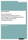 Titel: Die Grundzüge des Empowerment-Konzepts. Ziele und Anwendung in der Sozialtherapie anhand einer sozialtherapeutischen Trainingseinrichtung