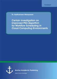 Title: Certain Investigation on Improved PSO Algorithm for Workflow Scheduling in Cloud Computing Environments