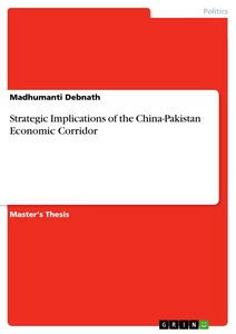 Titre: Strategic Implications of the China-Pakistan Economic Corridor